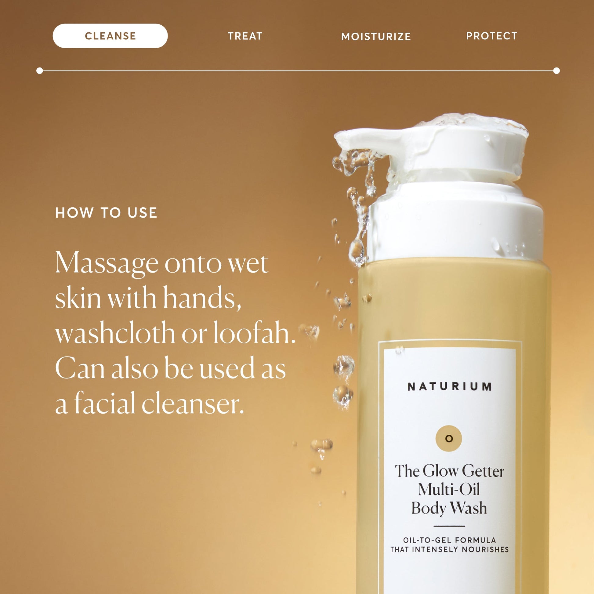 the-glow-getter-multi-oil-hydrating-body-wash-b5 NATR-40001-Alt-Images-The-Glow-Getter-Multi-Oil-Body-Wash-04_830fcb56-6eaa-41f6-ad66-6cdcd333d0d7.jpg